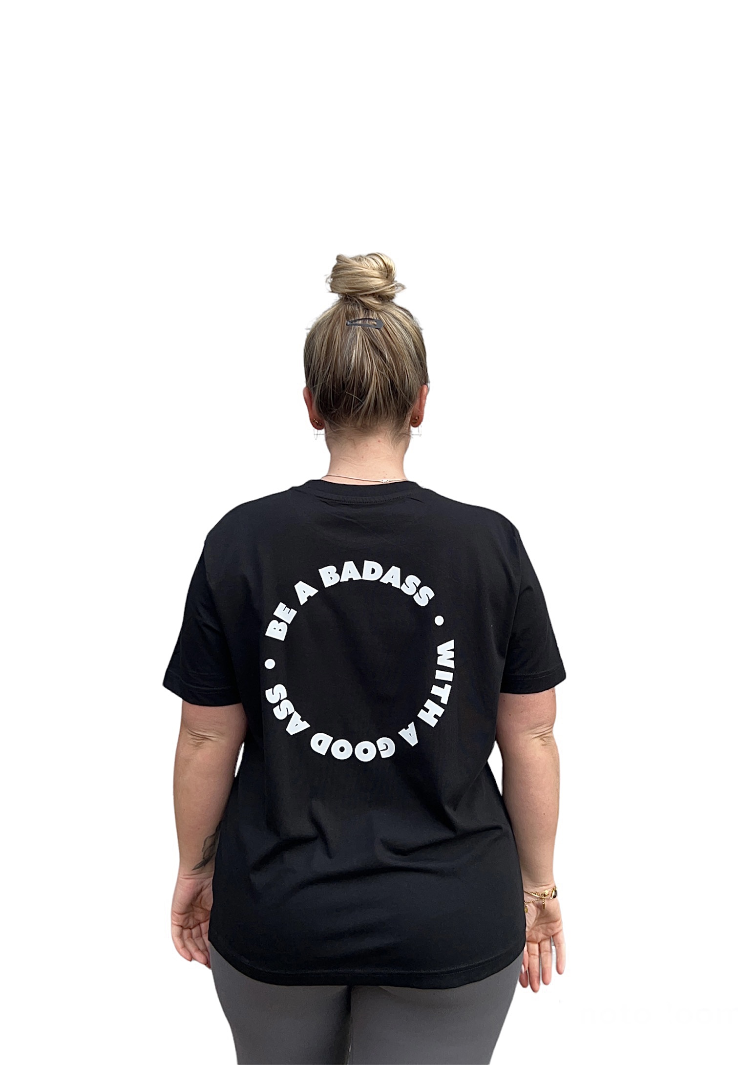 T-shirt: Be a badass with a good ass (XXL)